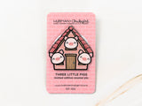 Three Little Pigs Pin