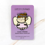 Fairy Friend Pin