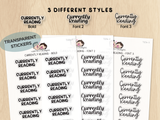Currently Reading - Text Planner Stickers (3 Font Styles)