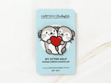 My Otter Half Pin